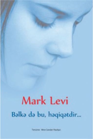 Bəlkə də bu, həqiqətdir